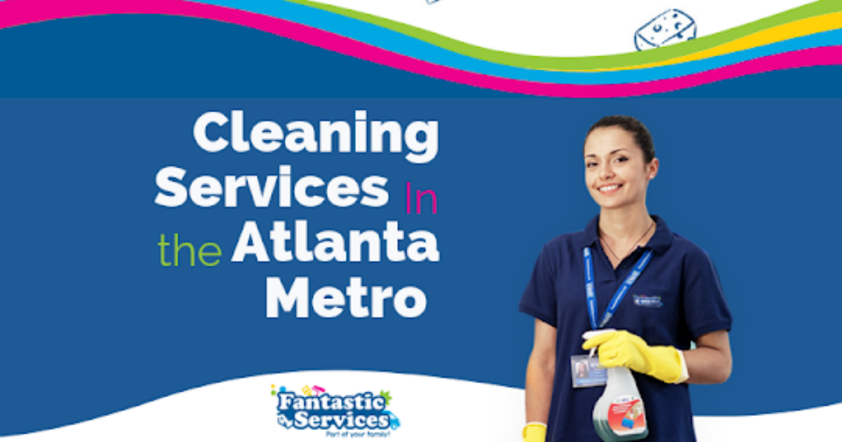 Atlanta Cleaning Services Fantastic Services